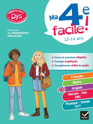 cover image of Ma 4e facile ! Tout-en-un adapté aux enfants dyslexiques (DYS) ou en difficulté d'apprentissage